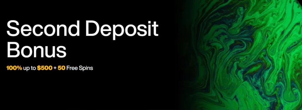 Second Deposit Bonus
